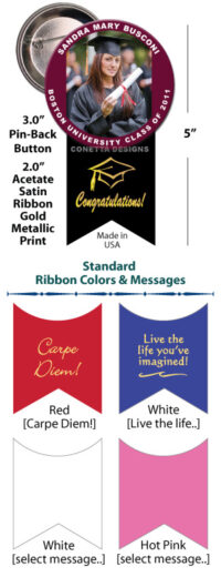Graduation Photo 3.0'' Buttons + Pre-Printed Tag Ribbon